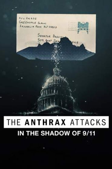 The Anthrax Attacks