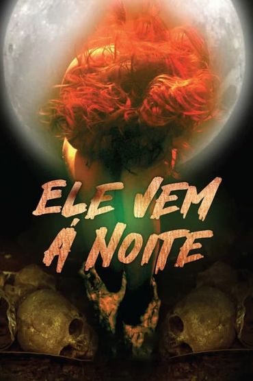 Ele Vem à Noite